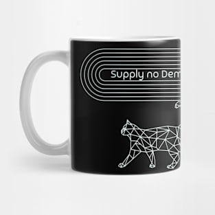 supply no demand - cat geomettric Mug